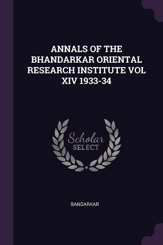Annals of the Bhandarkar Oriental Research Institute Vol XIV 1933-34