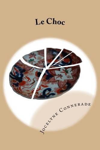 Le Choc: Contes initiatiques(French)