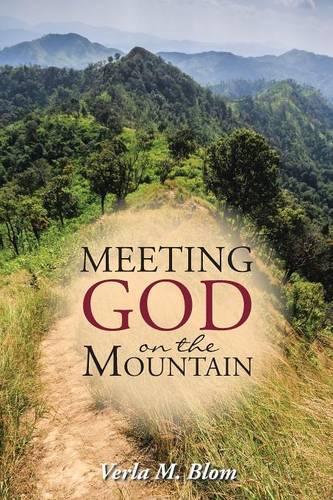Meeting God on the Mountain: (English)