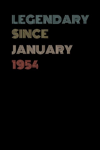 Legendary Since January 1954 - Birthday Gift For 65 Year Old Men and Women Born in January