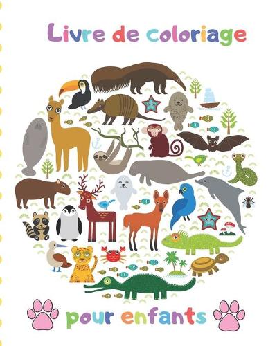 Livre de coloriage pour enfants: Pour les enfants de tous âges!