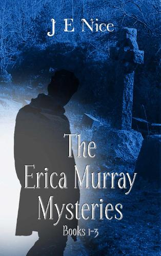 The Erica Murray Mysteries Books 1-3