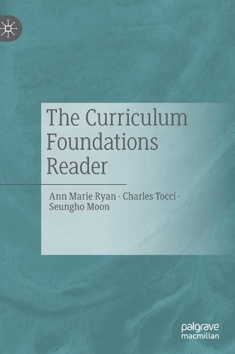 The Curriculum Foundations Reader