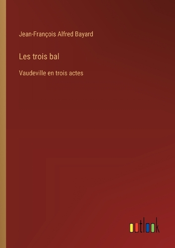 Les trois bal