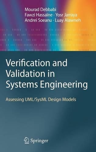 Verification and Validation in Systems Engineering: Assessing UML/SysML Design Models