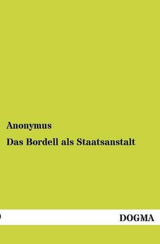 Das Bordell ALS Staatsanstalt