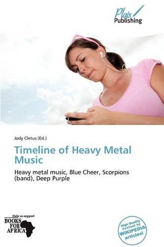 Timeline of Heavy Metal Music