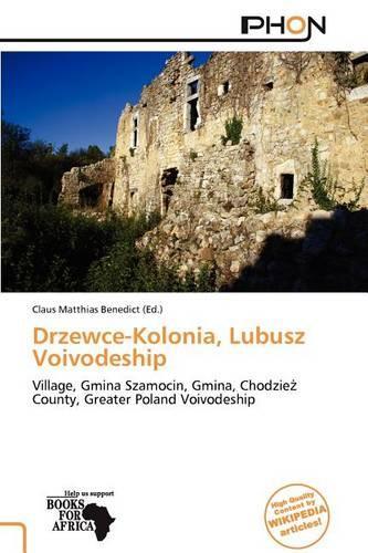 Drzewce-Kolonia, Lubusz Voivodeship