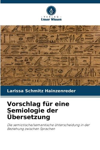 Vorschlag für eine Semiologie der Übersetzung