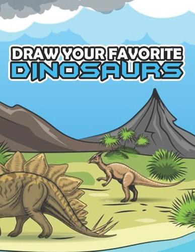 Draw Your Favorite Dinosaurs