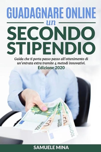 Guadagnare Online un Secondo Stipendio