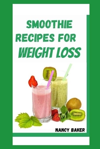 Smoothie Recipes for Weight Loss