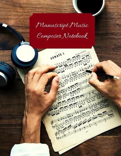 Manuscript Music Composer Notebook
