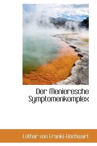 Der Menieresche Symptomenkomplex: (English)