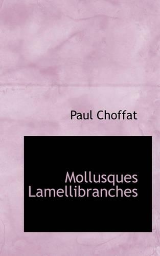 Mollusques Lamellibranches: (French)