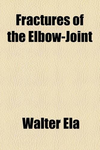 Fractures of the Elbow-Joint