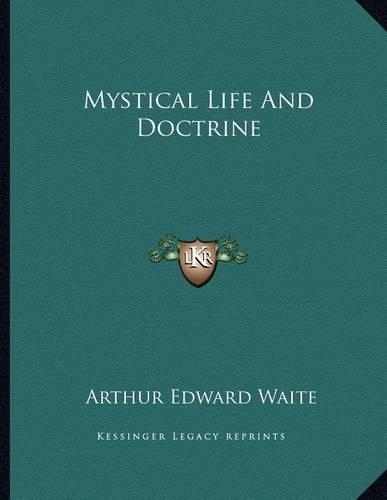 Mystical Life and Doctrine