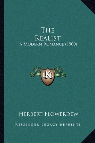 The Realist: A Modern Romance (1900)