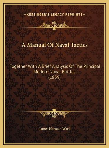 A Manual Of Naval Tactics
