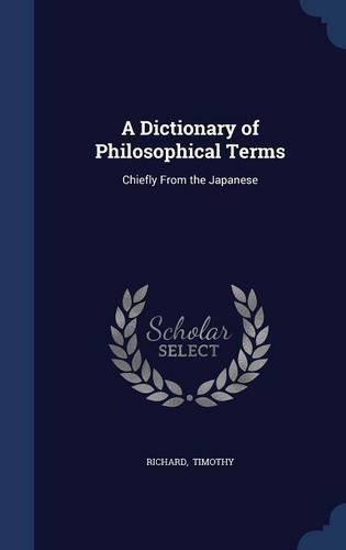 A Dictionary of Philosophical Terms