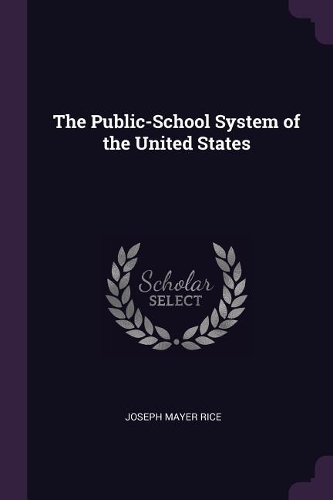The Public-School System of the United States
