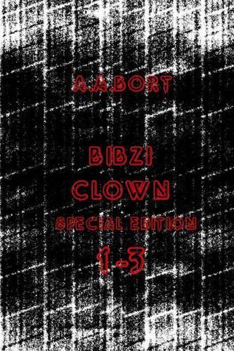 Bibzi Clown 1-3 Special Edition