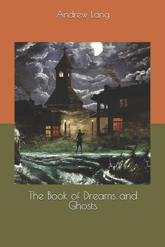 The Book of Dreams and Ghosts