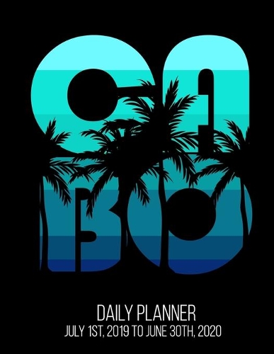 Cabo Daily Planner July 1st, 2019 To June 30th, 2020
