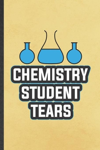 Chemistry Student Tears