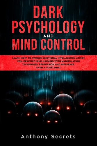 Dark Psychology and Mind Control