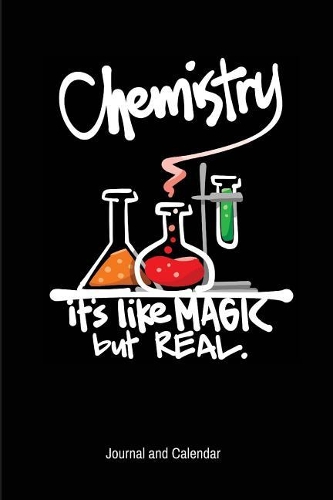 Chemistry It's Like Magic But Real