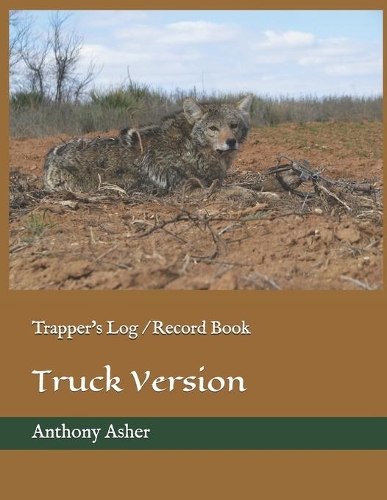 Trapper's Log / Record Book.