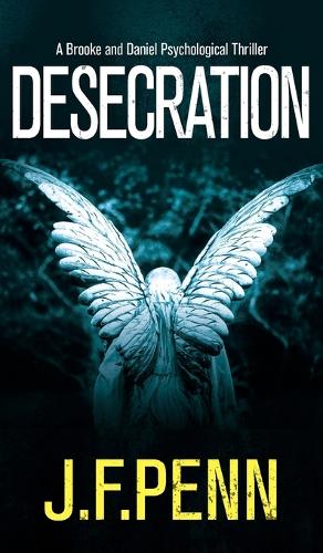 Desecration: (1 Brooke and Daniel)
