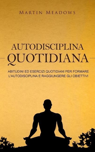 Autodisciplina quotidiana