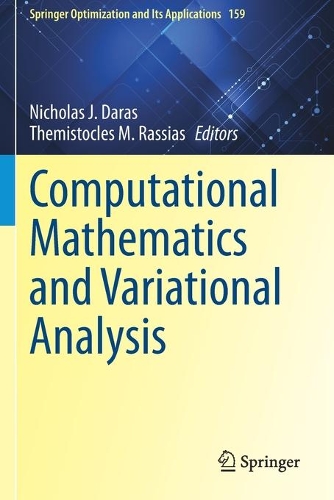 Computational Mathematics and Variational Analysis: (159 Springer Optimization and Its Applications)