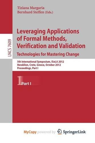 Leveraging Applications of Formal Methods, Verification and Validation