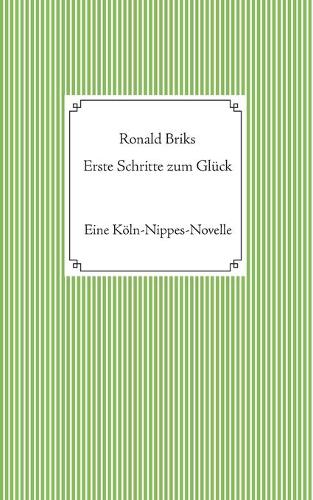 Erste Schritte zum Glück