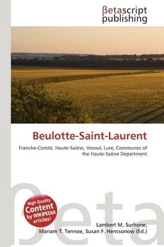 Beulotte-Saint-Laurent: (English)
