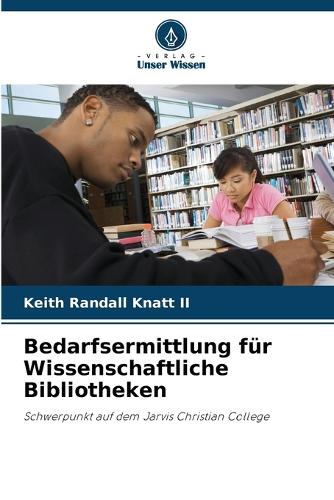 Bedarfsermittlung für Wissenschaftliche Bibliotheken