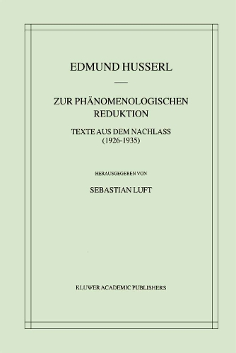 Zur Phänomenologischen Reduktion