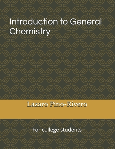 Introduction to General Chemistry