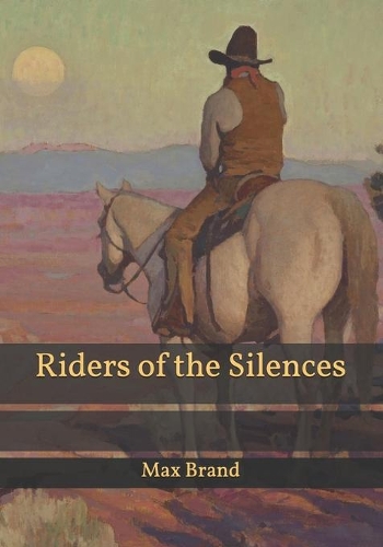 Riders of the Silences