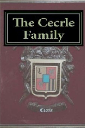 The Cecrle Family: Robert Ferdinand Cecrle Part II(2 The Cecrle Family)