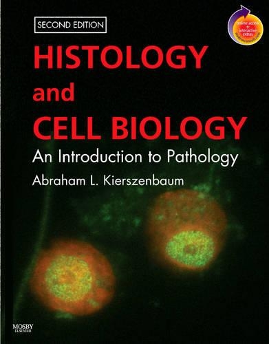 Histology and Cell Biology: An Introduction to Pathology: An Introduction to Pathology