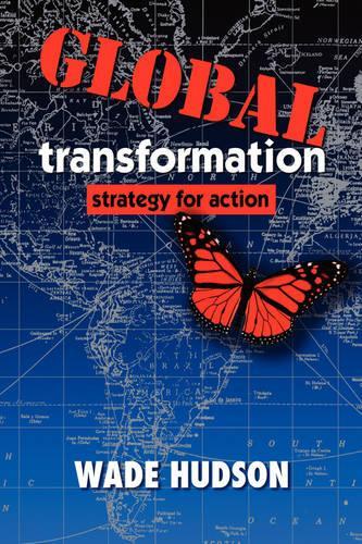 Global Transformation: Strategy for Action