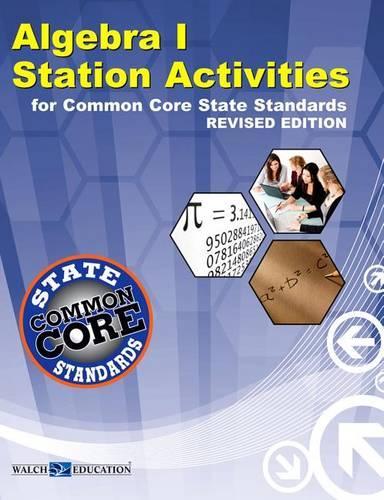 Algebra I Station Activities for Common Core State Standards