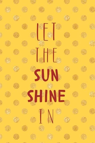 Let The Sunshine In
