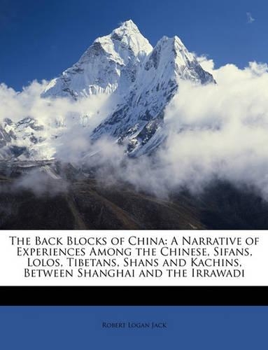 The Back Blocks of China