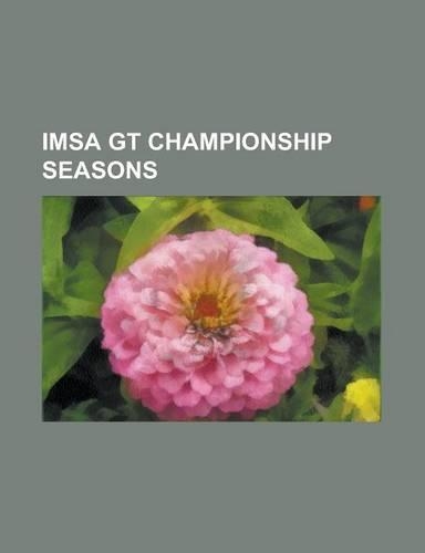 Imsa GT Championship Seasons