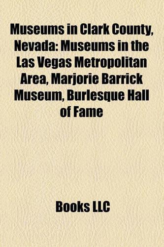 Museums in Clark County, Nevada